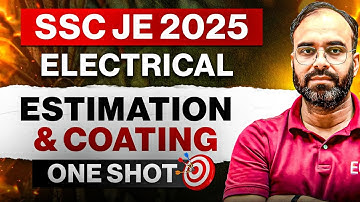 SSC JE 2025 ) | ESTIMATION & COSTING (ONE SHOT)🔥 |  #sscje    #sureshsir #electrical