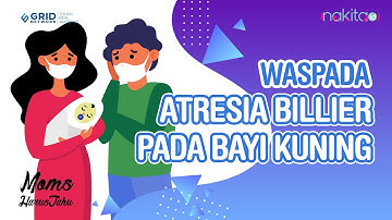 Bayi Sakit Kuning? Waspadai Tanda Atresia Bilier pada Bayi Baru Lahir!