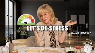 Season 4 - Episode 7 | Let's De-Stress
