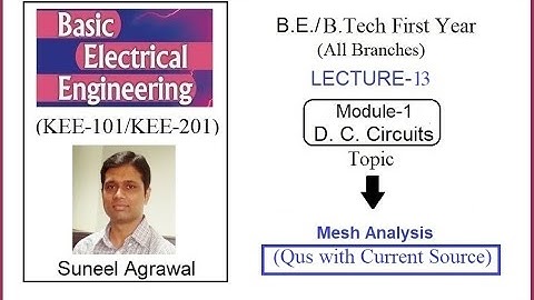 Module-1 I L-13 I Basic Electrical Engineering I Mesh Analysis (Super Mesh)