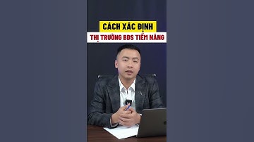 Cách xác định thị trường bất động sản tiềm năng #shorts