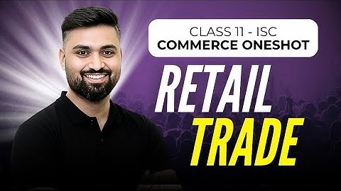 Retail Trade | Commerce | Class 11 | ISC |  Shubham Jagdish | 8112601234 | #shubhamsambhallega