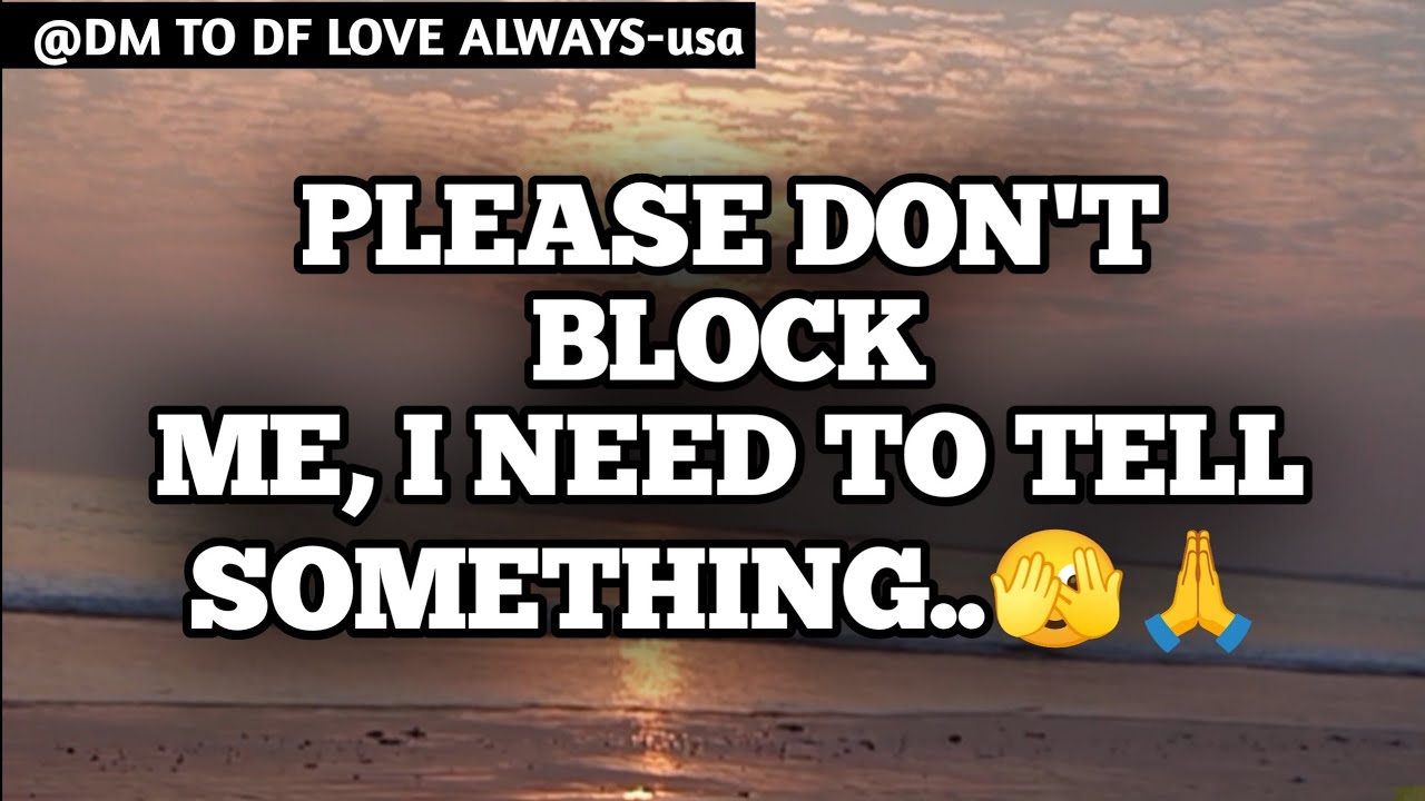 DM TO DF 💌♥️ || Please Don't Block Me I Need To Tell Something..🫣🙏|| đm to df || đm to df love today