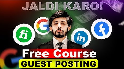 Guest Posting Course | Free Course in Urdu Hindi