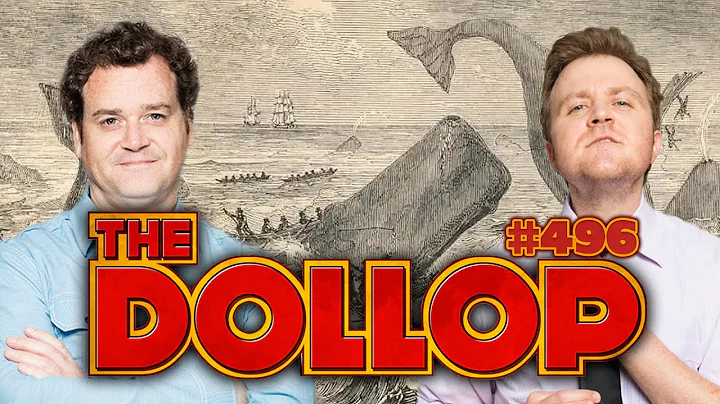 The Essex | The Dollop Episode #496!