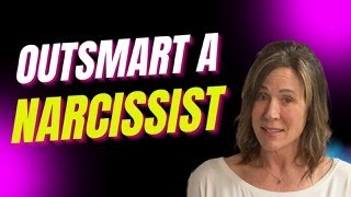 How to WIN at the Narcissist