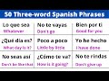 Learn 50 spanish sentences in just three word