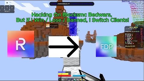 Hacking On Blocksmc BedWars, But If i Win / Lose / Ban, I Switch Clients!