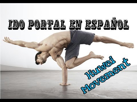 IDO PORTAL EJERCICIOS EN ESPAÑOL | Escuela Huwei Kung Fu