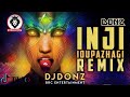 Dj donz  inji idupazhaghi mix  throwback remix  psy trance