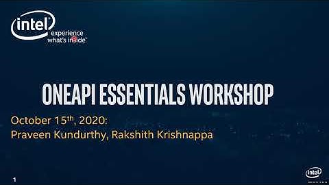 Tutorials: OneAPI/ DPC++ Essential Series hands on