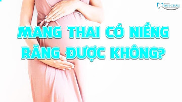 Mang Thai Có Niềng Răng Được Không ? | Nha Khoa Minh Châu