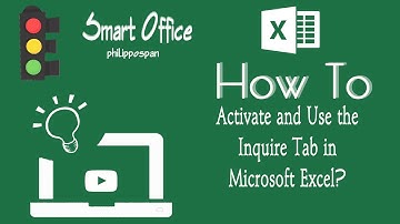 How To Activate and Use The Inquire Tab In Microsoft Excel?