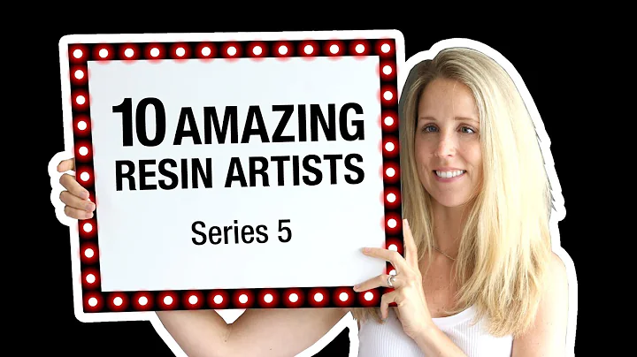 10 Amazing Resin Artists - Series 5