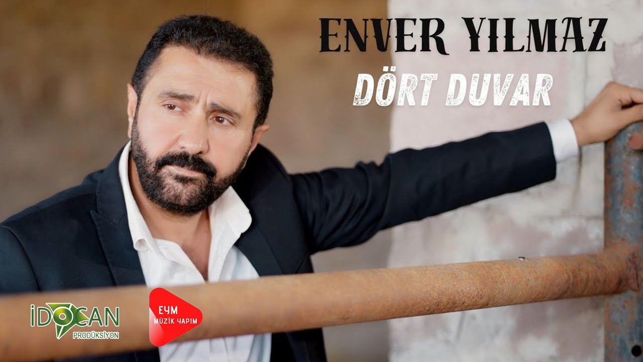 Regardez Enver Yılmaz Dört Duvar sur YouTube Regardez Enver Yılmaz Dört Duvar sur YouTube