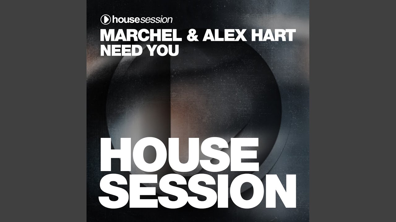 Need You (Extended Mix) Need You (Extended Mix)