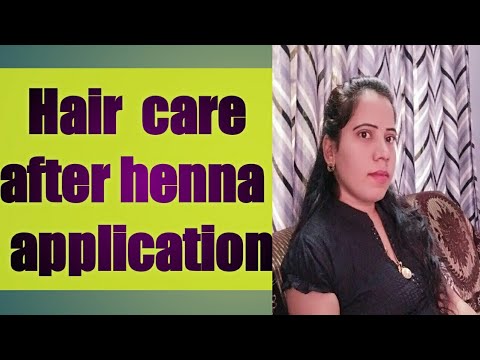 Hair Care After Henna Application Hair Care Tips Youtube