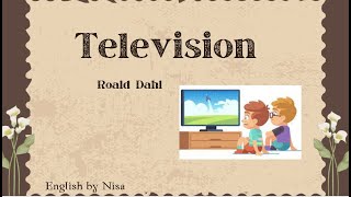 Poem Television Summary in English by Roald Dahl