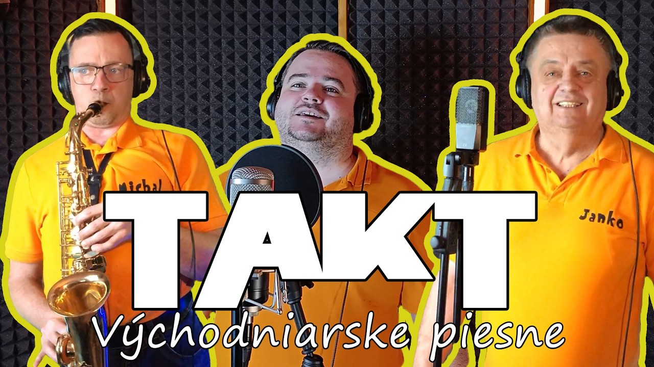 Hudobná skupina TAKT - Východniarske piesne