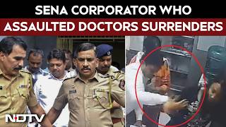 Doctor Assault Case: Shiv Sena Corporator Who Assaulted Doctors Surrenders After Court Cancels Bail