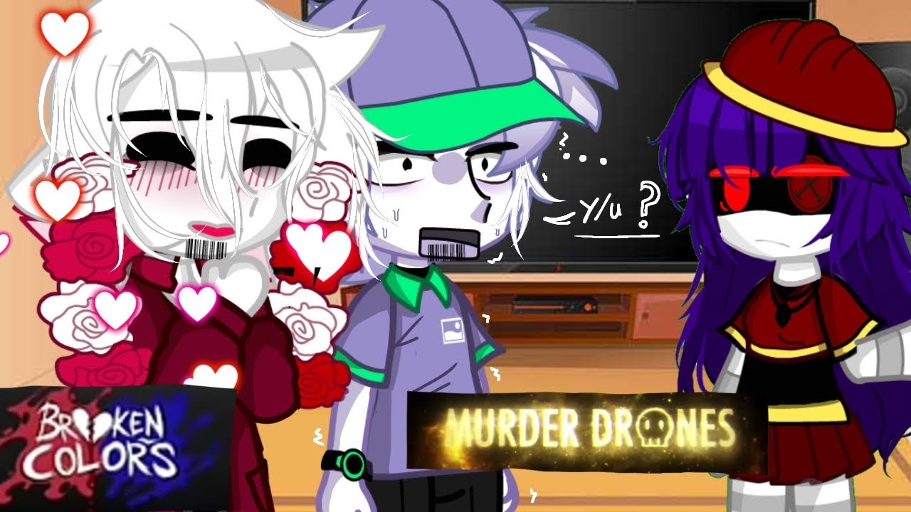 BrokenColorsreact.  to MURDERDR💀NES.   Y/N(Doll)⚠️💥❤️The perfect