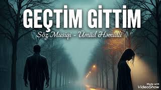Gectim Gittim - U.H music Prod 2026 yeni 
