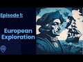 European Exploration and Colonization of the Americas 1492 to 1600