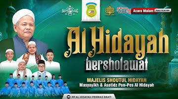 🔵LIVE PONPES AL HIDAYAH BERSHOLAWAT  // DZIKRUL HAUL DAN HAFLAH KHOTMIL QUR