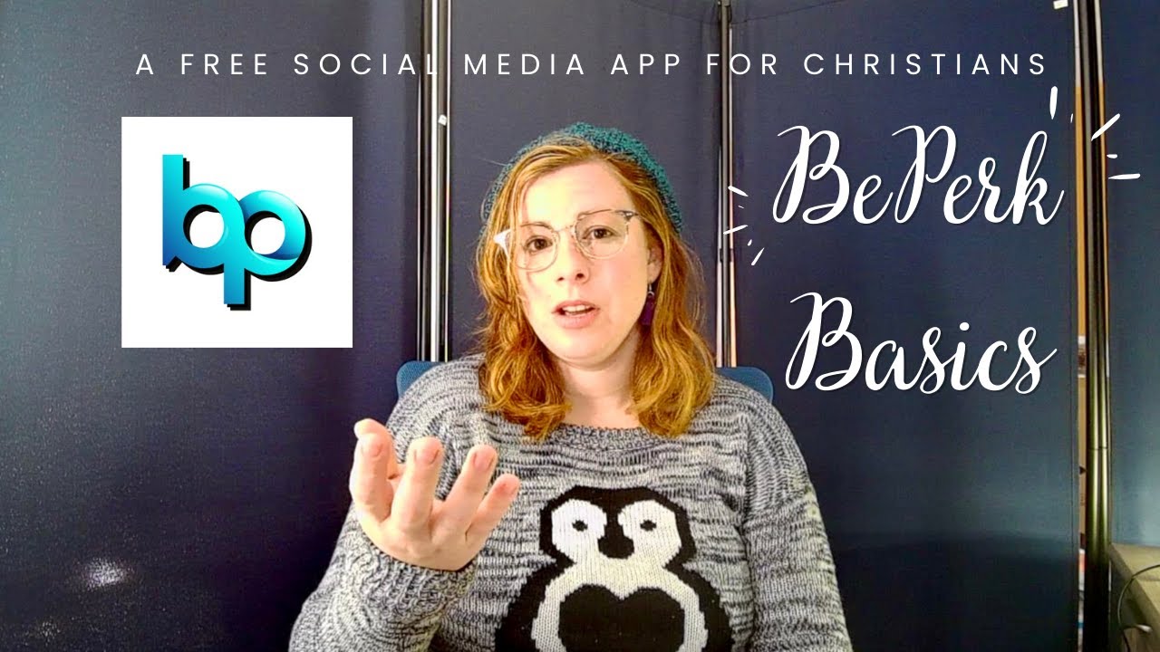 Basics of BePerk, a Free Social Media App for Christians - YouTube