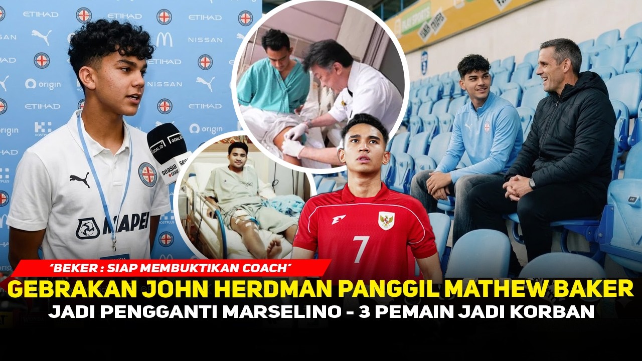 PROMOSI LEBIH CEPAT❗️Jadi ini alasan Baker tidak dipanggil Timnas U20, Herdman coret 3 pemain