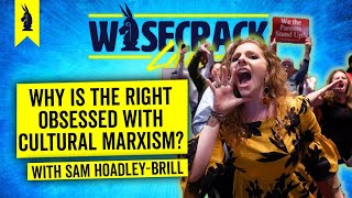 Cultural Marxism and CRT with Sam Hoadley-Brill - Wisecrack Live! - 6/15/2023 #culture #politics