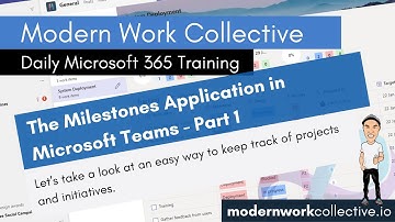 Microsoft Teams Milestones App - Part 1