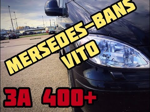 Тест Драйв Mercedes Vito за 400+ , нужен ли вам такой аппарат?