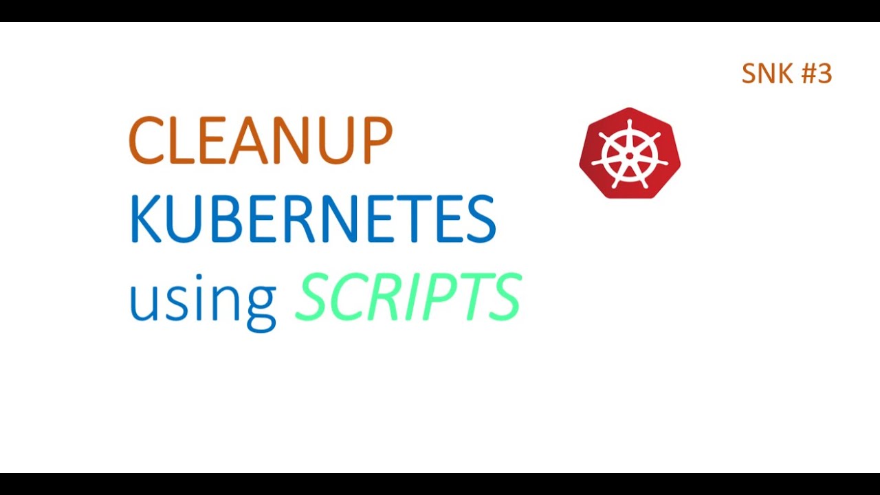 unInstall single node kubernetes(SNK) cluster using script