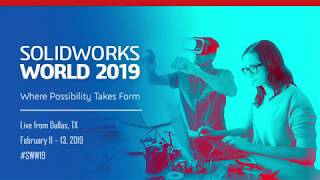 SOLIDWORKS World 2019 - Day 1 General Session