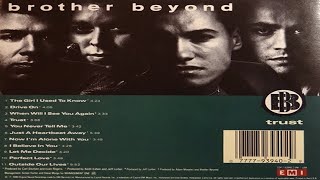 Brother Beyond | Girl I Used To Know | 1990