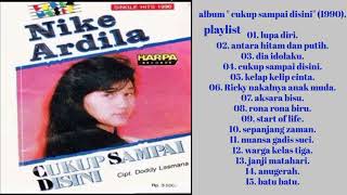  full album Nike Ardilla _-_ cukup sampai disini!!! 1990.