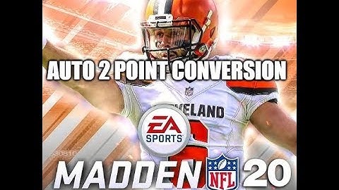 Madden 20 Glitches Cheats and Tips - Auto 2 Point Conversion