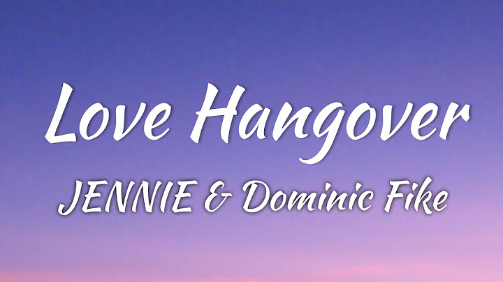 JENNIE & Dominic Fike - Love Hangover (Lyrics + Vietsub)