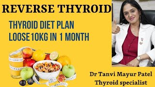 Thyroid Diet Chart ( Diet Plan) For Fast Weight loss | Reverse Thyroid screenshot 2