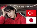 What it’s like to be half Japanese half Turkish 🇯🇵/ 🇹🇷