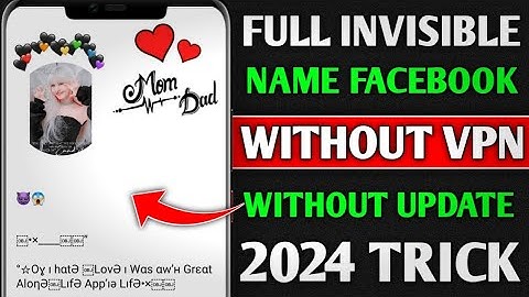 How to create invisible name on facebook 2024 | Create Full invisible Facebook id new trick 2024