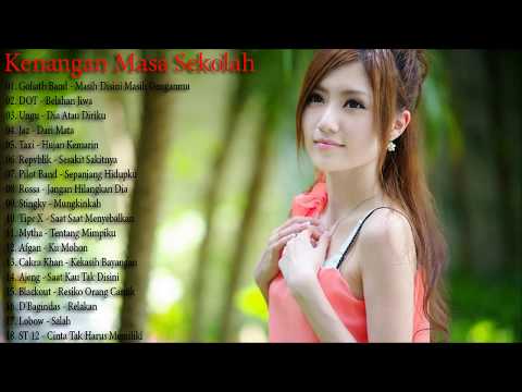 Lagu Terbaik Kenangan Masa Sekolah - Lagu Masa Masa Di Sekolah Paling Sedih Paling Enak Di Dengar