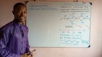 PHY 102– Calculating the Capacitance of a Capacitor in Series–Parallel Arrangement
