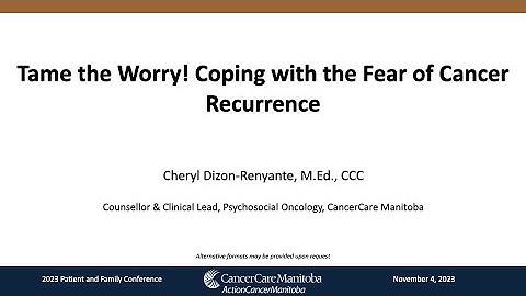 Tame the Worry! Coping with the Fear of Cancer Recurrence