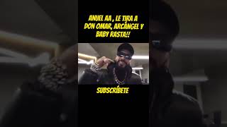 Anuel AA Le Tira a Don Omar, Arcángel Y Baby Rasta #shorts #anuelaa