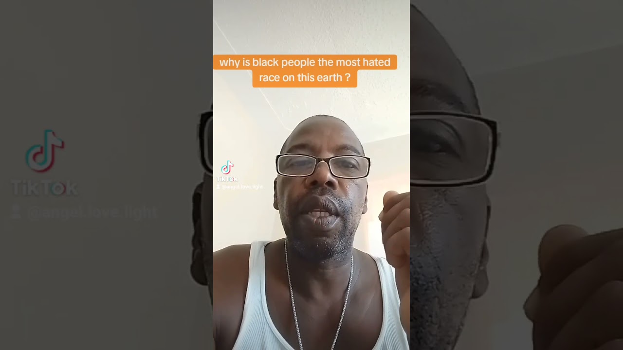 why black people the most hated race of people on earth ?