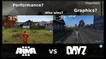 ARMA 3 vs DayZ:Standalone Performance/graphics/sound comparison