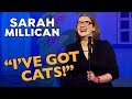 The Life Of A Cat Mam | Sarah Millican