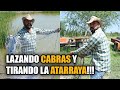 LAZANDO CABRAS Y TIRANDO LA ATARRAYA QUE NO ES LO MIO 😂 | TITO EL RANCHERO